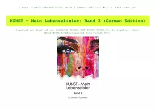 ^READ) KUNST - Mein Lebenselixier Band 3 (German Edition) #P.D.F. FREE DOWNLOAD^