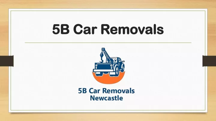 5b car removals 5b car removals