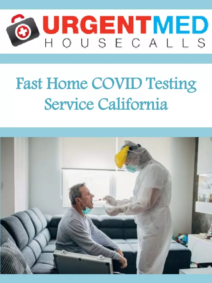 fast home covid testing service california