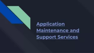 application maintenance and support