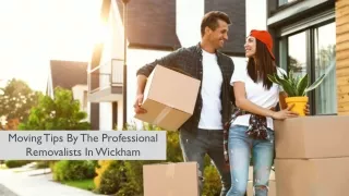 Moving Tips By The Professional Removalists In Wickham