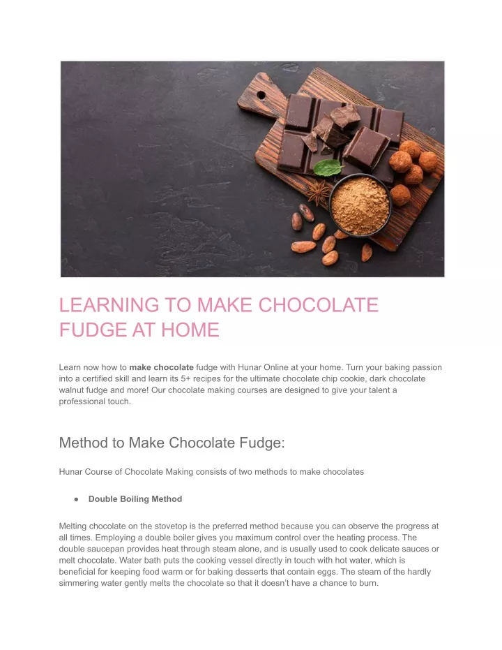learning to make chocolate fudge at home