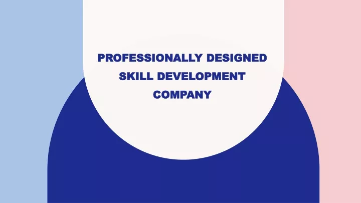 professionally designed skill development company