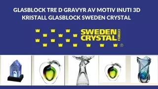 Glasblock tre d gravyr av motiv inuti 3d kristall glasblock sweden crystal