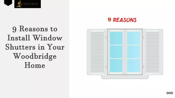 9 reasons to install window shutters in your woodbridge home