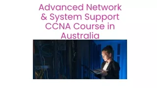 Advanced Network & System Support