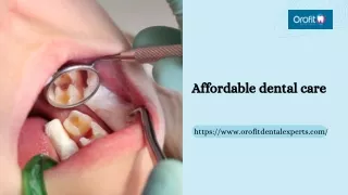 Affordable dental care