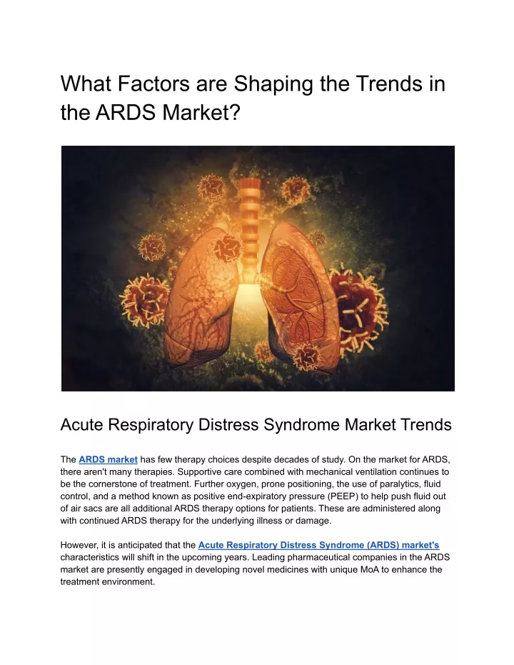 what factors are shaping the trends in the ards