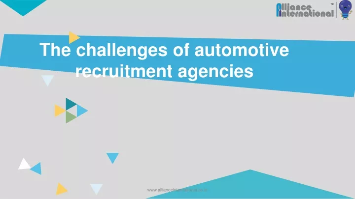 the challenges of automotive recruitment agencies