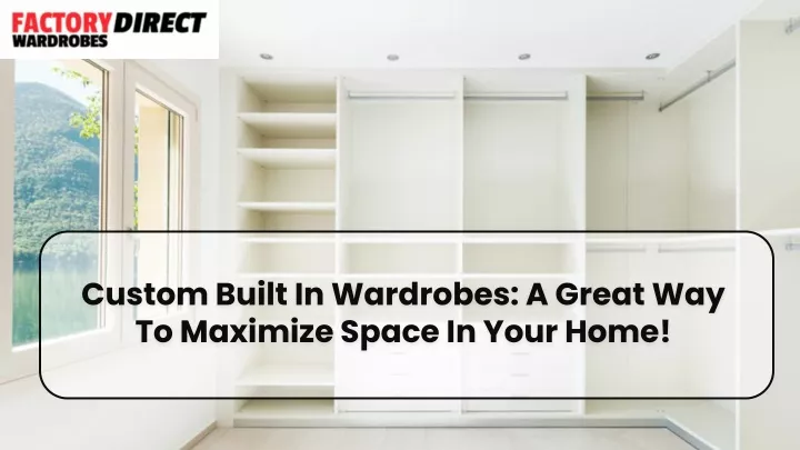 custom built in wardrobes a great way to maximize