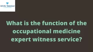 What is the function of the occupational medicine expert witness service