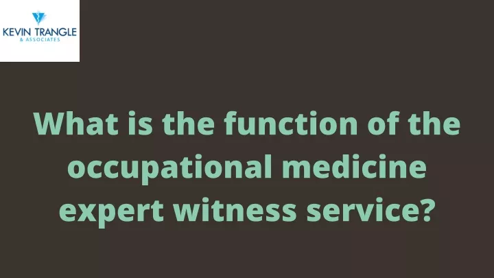 what is the function of the occupational medicine