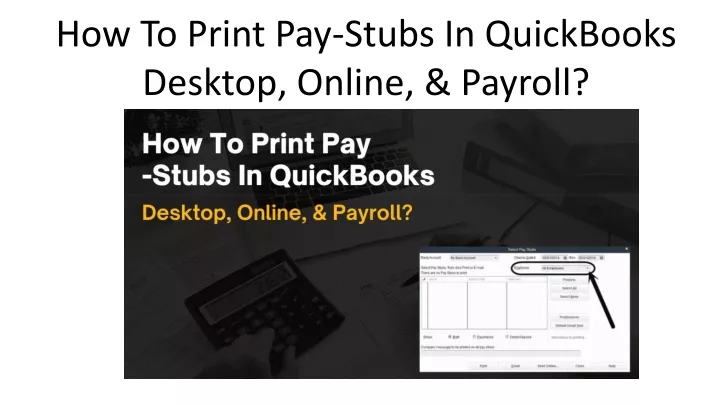 how to print pay stubs in quickbooks desktop