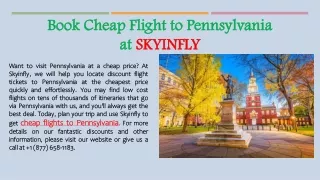 Book Cheap Flight to Pennsylvania