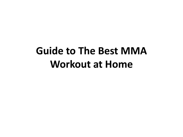 guide to the best mma workout at home