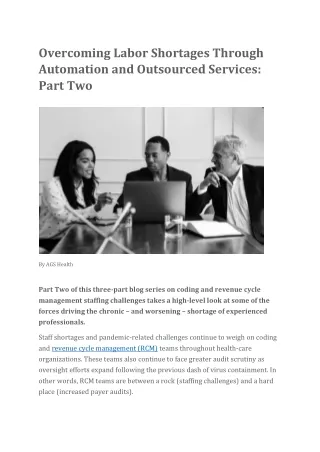 Overcoming Labor Shortages Through Automation and Outsourced Services Part Two