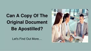 Can A Copy Of The Original Document Be Apostilled?