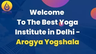 Best Yoga Institute in Delhi | Best yoga teacher in Delhi