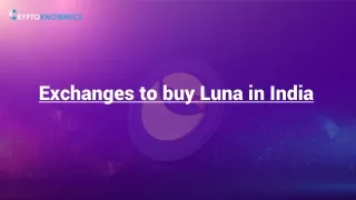 Exchanges to buy Luna in India