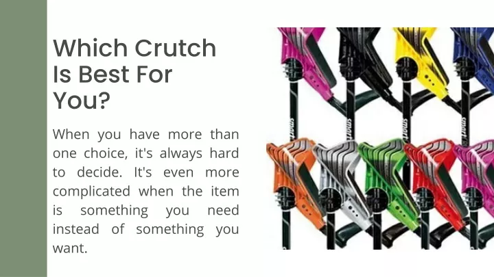 which crutch is best for you