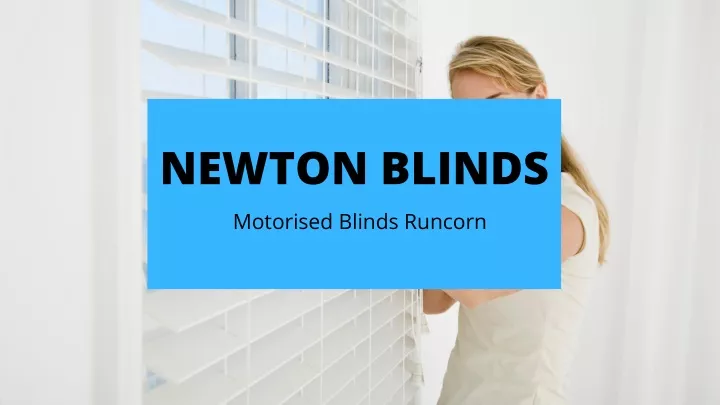 newton blinds motorised blinds runcorn