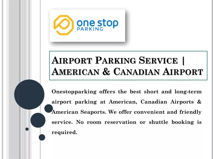 PPT Airport Parking Service American Canadian Airports PowerPoint   Airport Parking Service American Canadian Airport N 