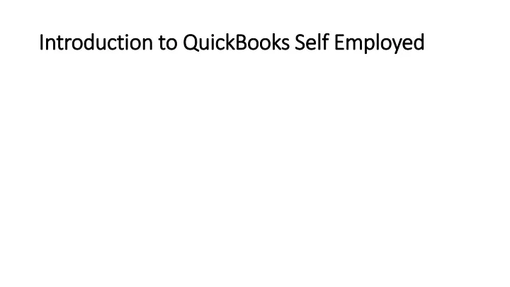 introduction to quickbooks self employed