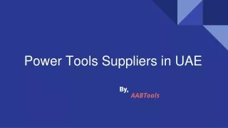 Power Tools Suppliers in UAE- AABTools