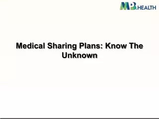 medical sharing plans know the unknown