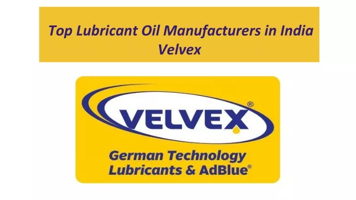 top lubricant oil manufacturers in india velvex