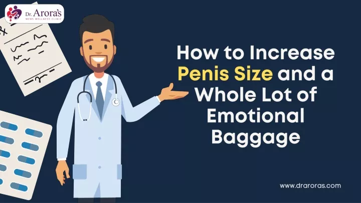 how to increase penis size and a whole