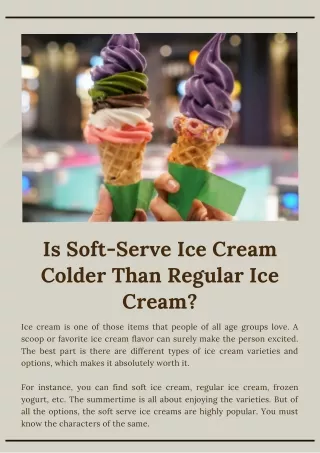 Is Soft-serve Ice Cream Colder Than Regular Ice Cream