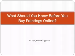 What Should You Know Before You Buy Paintings Online?