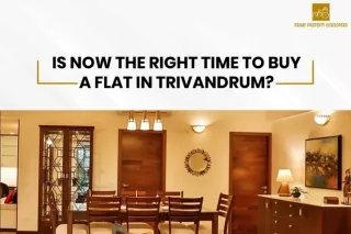 Is Now The Right Time To Buy a Flat in Trivandrum? | PPD