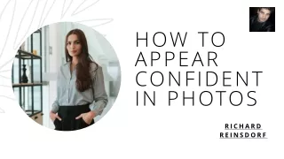 How to appear confident in Photos - Richard Reinsdorf