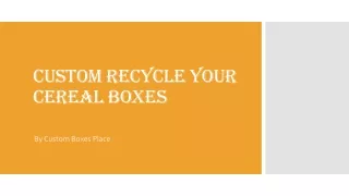 Custom Recycle Your Cereal Boxes