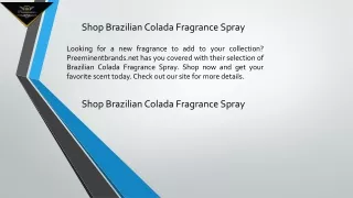 Shop Brazilian Colada Fragrance Spray | Preeminentbrands.net