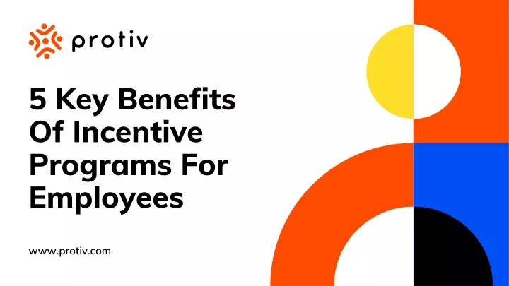 5 key benefits of incentive programs for employees