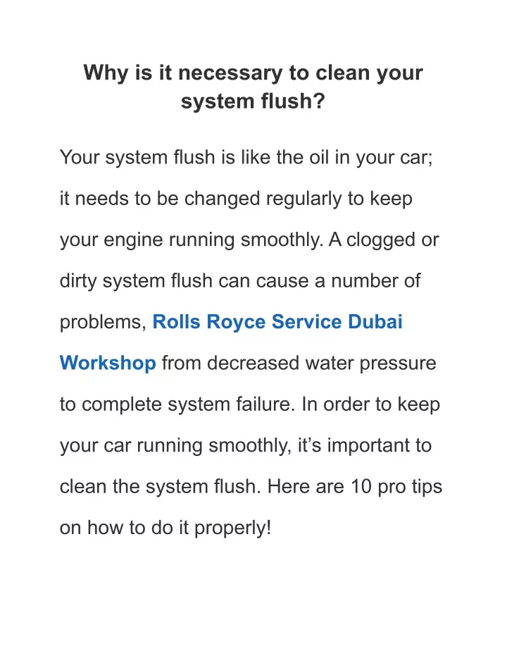 why is it necessary to clean your system flush