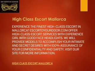 High Class Escort Mallorca  Escortoyourdoor.com
