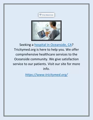 Hospital In Oceanside, Ca | Tricitymed.org