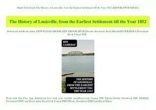 (Epub Download) The History of Louisville  from the Earliest Settlement till the Year 1852 [EBOOK EPUB KIDLE]