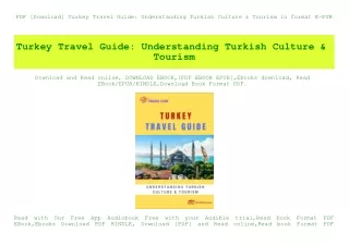 PDF [Download] Turkey Travel Guide Understanding Turkish Culture & Tourism in format E-PUB