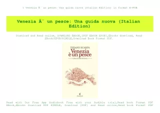 ^DOWNLOAD-PDF) Venezia ÃƒÂ¨ un pesce Una guida nuova (Italian Edition) in format E-PUB