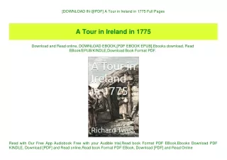 [DOWNLOAD IN @PDF] A Tour in Ireland in 1775 Full Pages