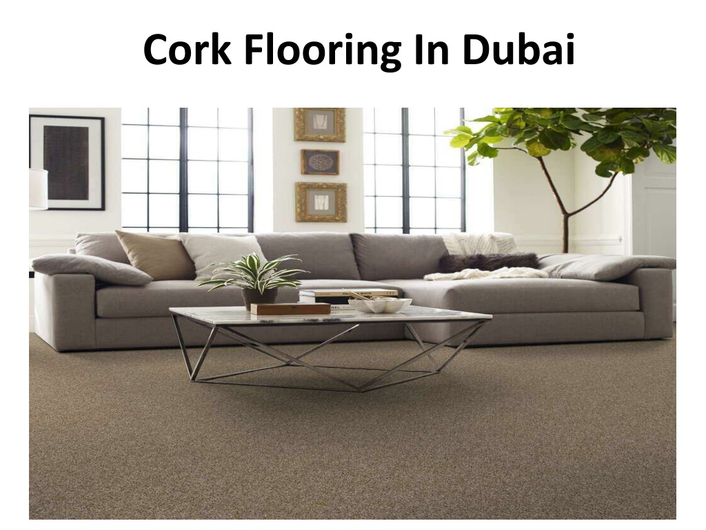 PPT - Cork Flooring In Dubai PowerPoint Presentation, free download ...