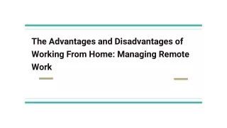 the advantages and disadvantages of working from