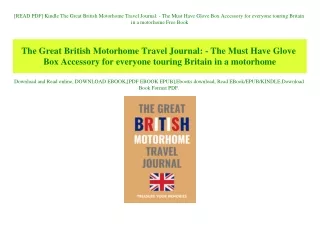 [READ PDF] Kindle The Great British Motorhome Travel Journal - The Must Have Glove Box Accessory for everyone touring Br