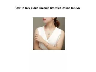How To Buy Cubic Zirconia Bracelet Online In USA