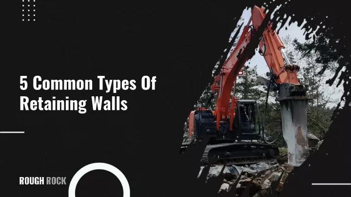 5 common types of retaining walls